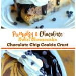 Pumpkin & Chocolate Swirl Cheesecake + Chocolate Chip Cookie Crust
