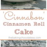 Sinful 'Cinnabon' Cinnamon Roll Cake