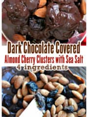 Dark Chocolate Covered Almond Cherry Clusters with Sea Salt {4 ingredients!}