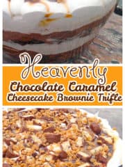 Chocolate Caramel Cheesecake Brownie Trifle