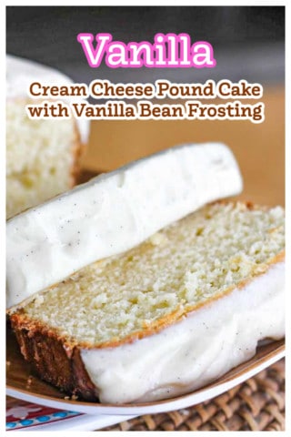 Cream Cheese Pound Cake with Vanilla Bean Frosting