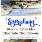 'Symphony' Almond Toffee Milk Chocolate Chip Cookies