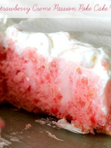 Strawberry Creme Passion Poke Cake! {True Luv}