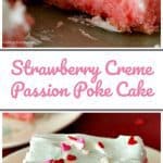 Strawberry Creme Passion Poke Cake! {True Luv}