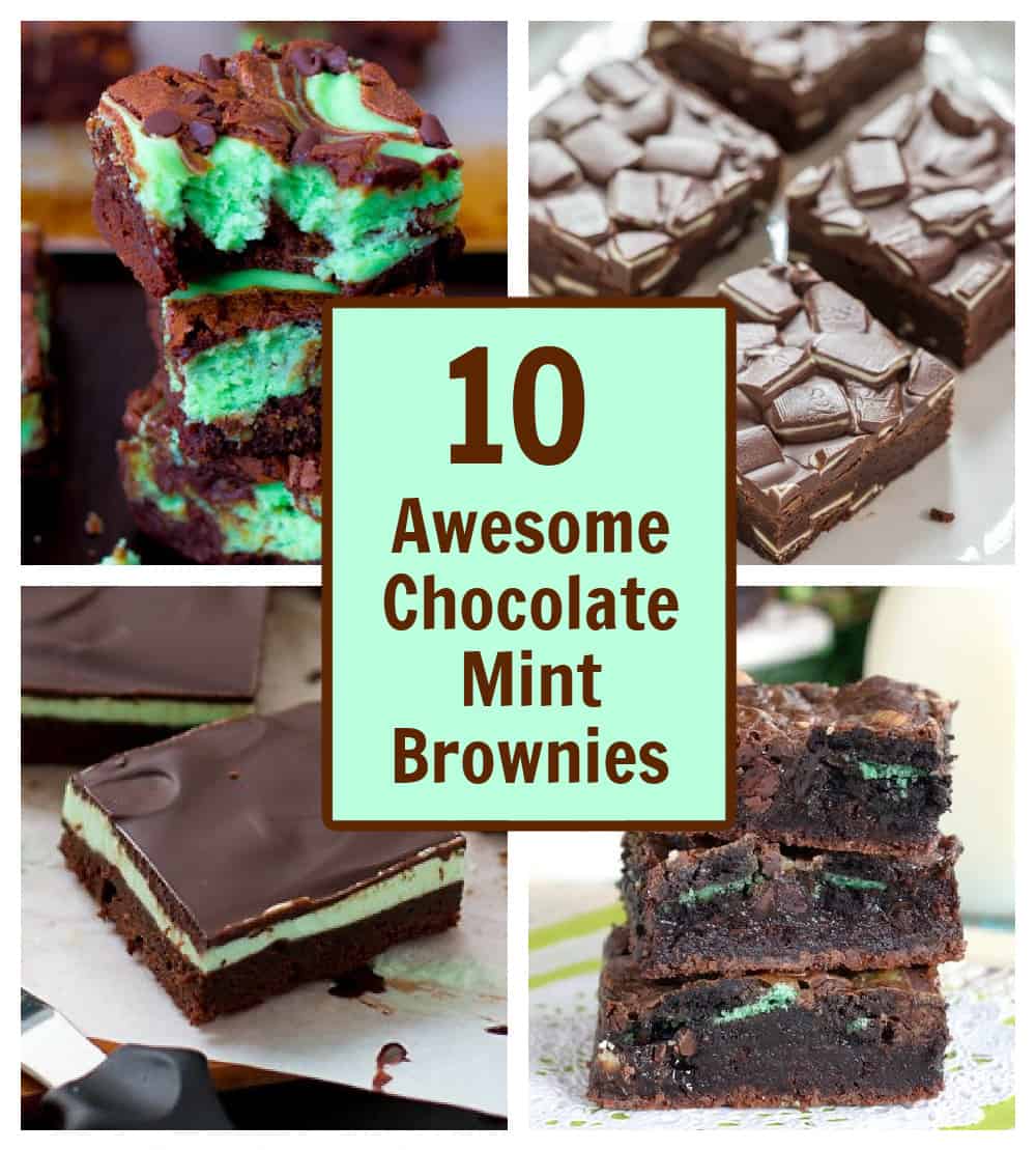 10 Awesome Chocolate Mint Brownies