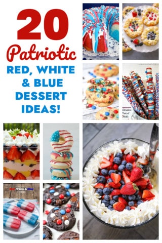 20 Patriotic RED, WHITE & BLUE DESSERT IDEAS!