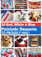 20 Red White & Blue Patriotic Desserts 