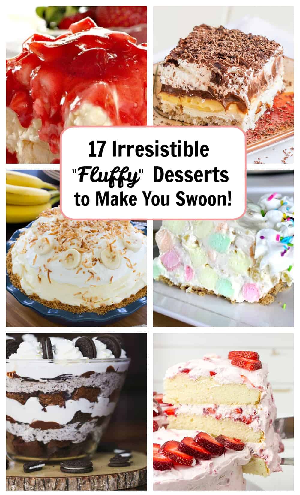17 Irresistible "Fluffy" Dessert Recipes to Make You Swoon!