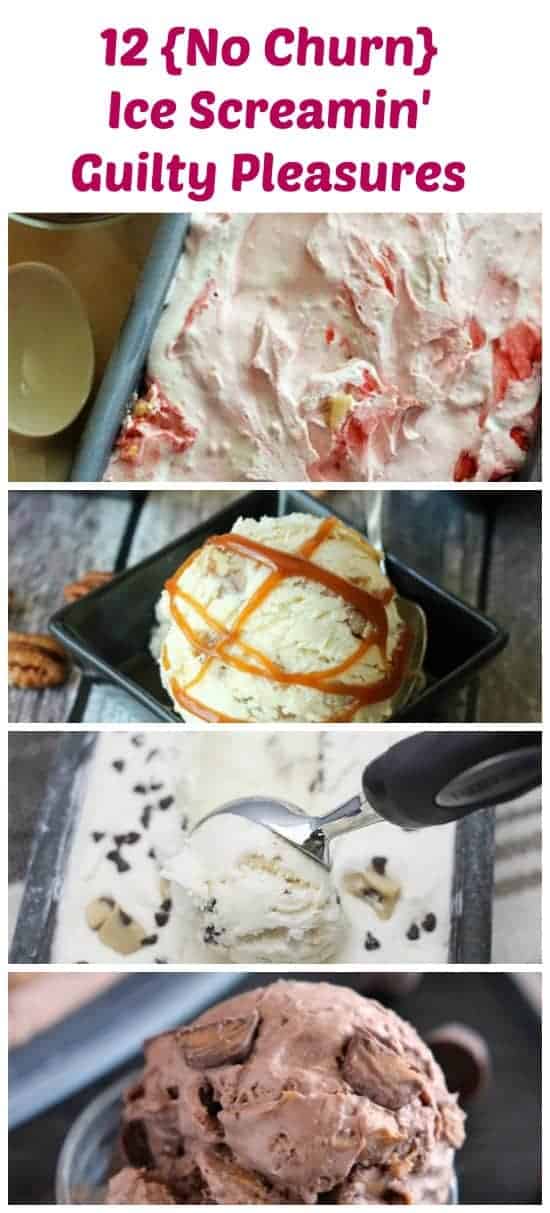 12 {No Churn} Ice Screamin\' Guilty Pleasures - Dad Would Approve!