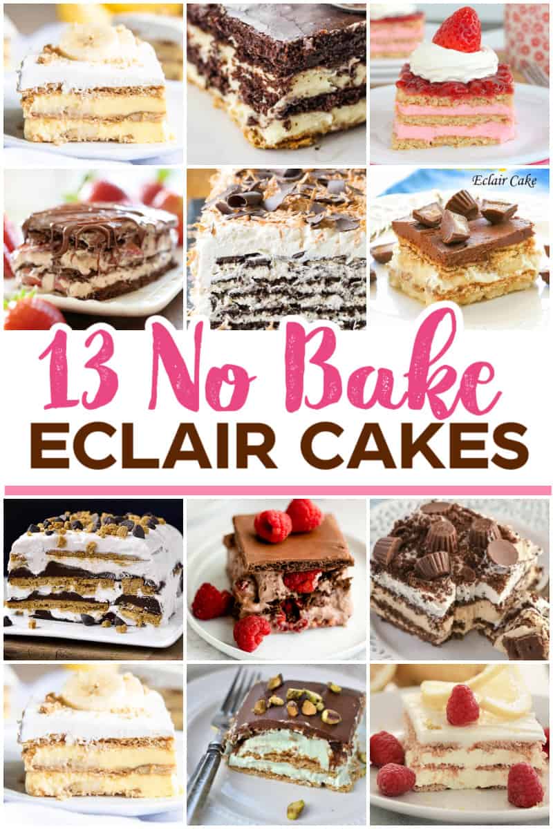 13 No Bake ECLAIR CAKES 