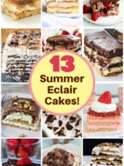 Summer Eclair Cakes!