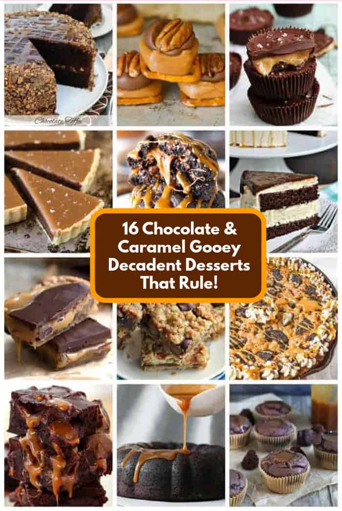 16 Chocolate & Caramel Gooey Desserts