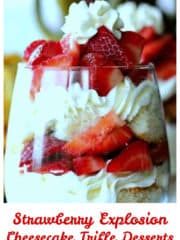 Strawberry Explosion Cheesecake Trifle Desserts