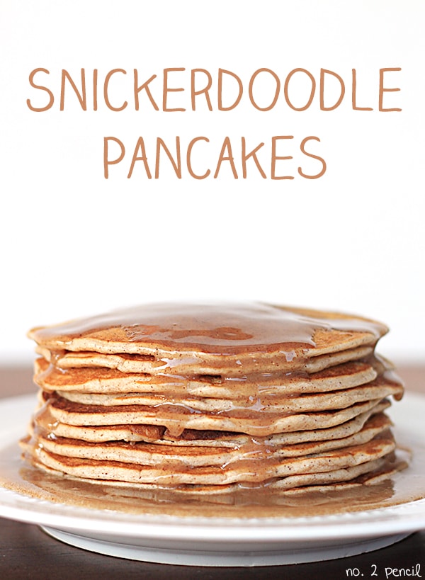 Snickerdoodle-Pancakes-3 24. cinnamon sugar Pancakes @ No. 2 Pencil