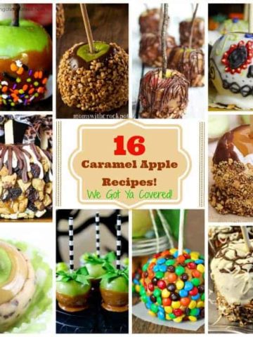 16 Caramel Apple Recipes! We Got Ya Covered!