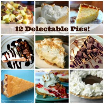 12 Delectable Pies