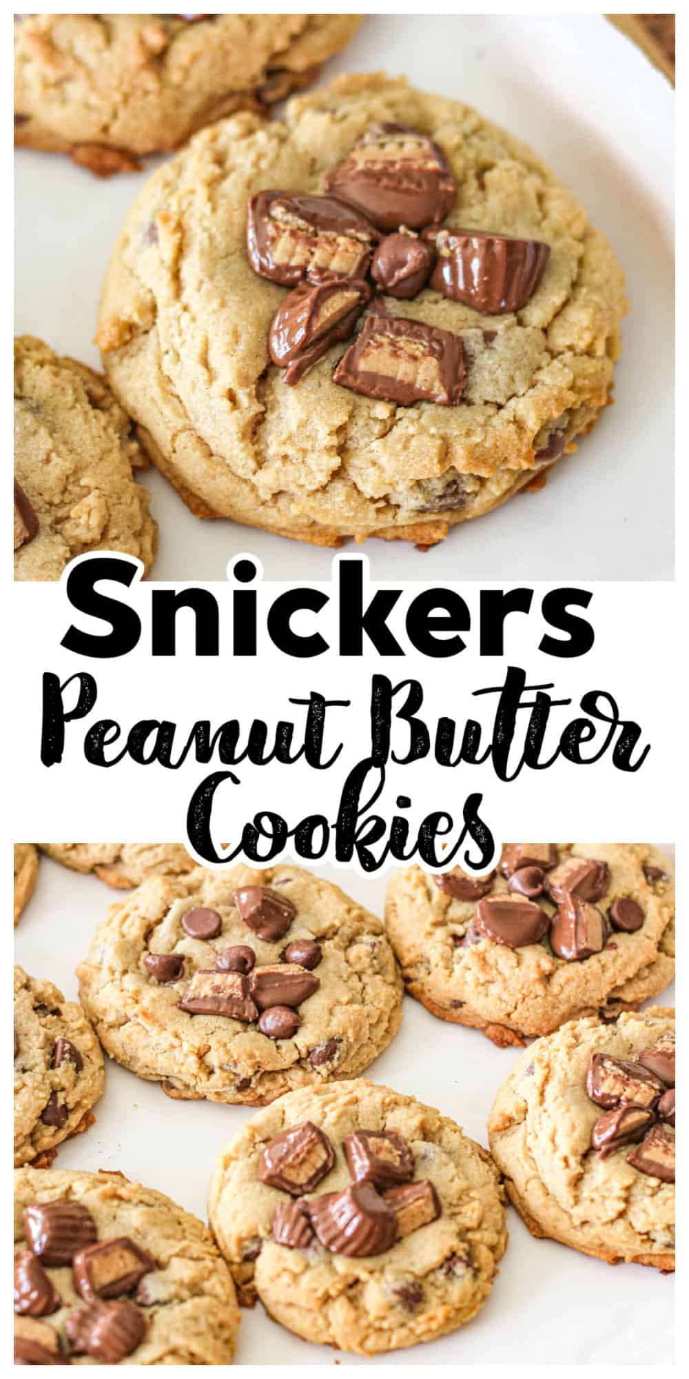 Ultimate Snickers Peanut Butter Cookies