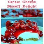 Cherry Cream Cheese Biscoff Delight