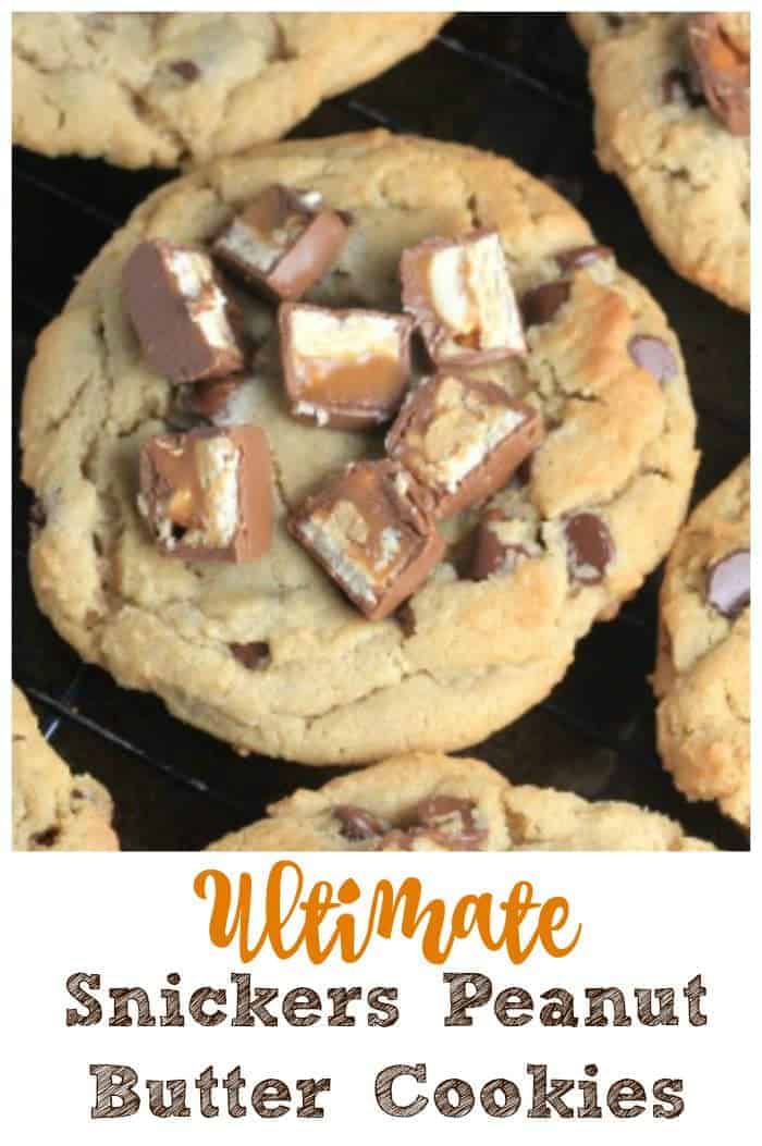 Ultimate Snickers Peanut Butter Cookies