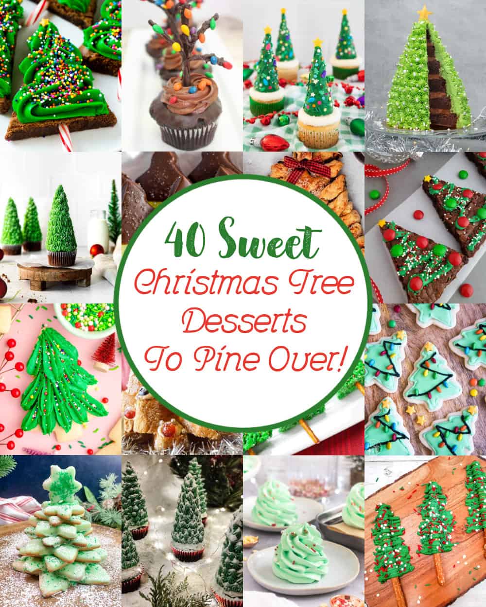 40 Christmas Tree Desserts