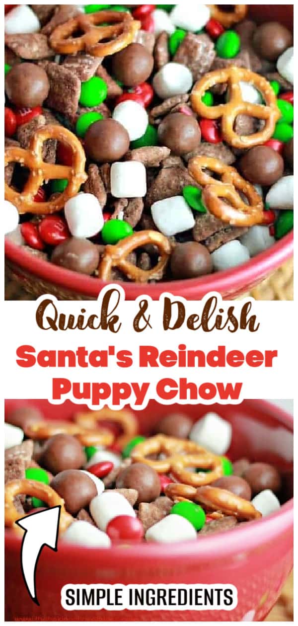 Santa's Reindeer Puppy Chow recipe dessert treats