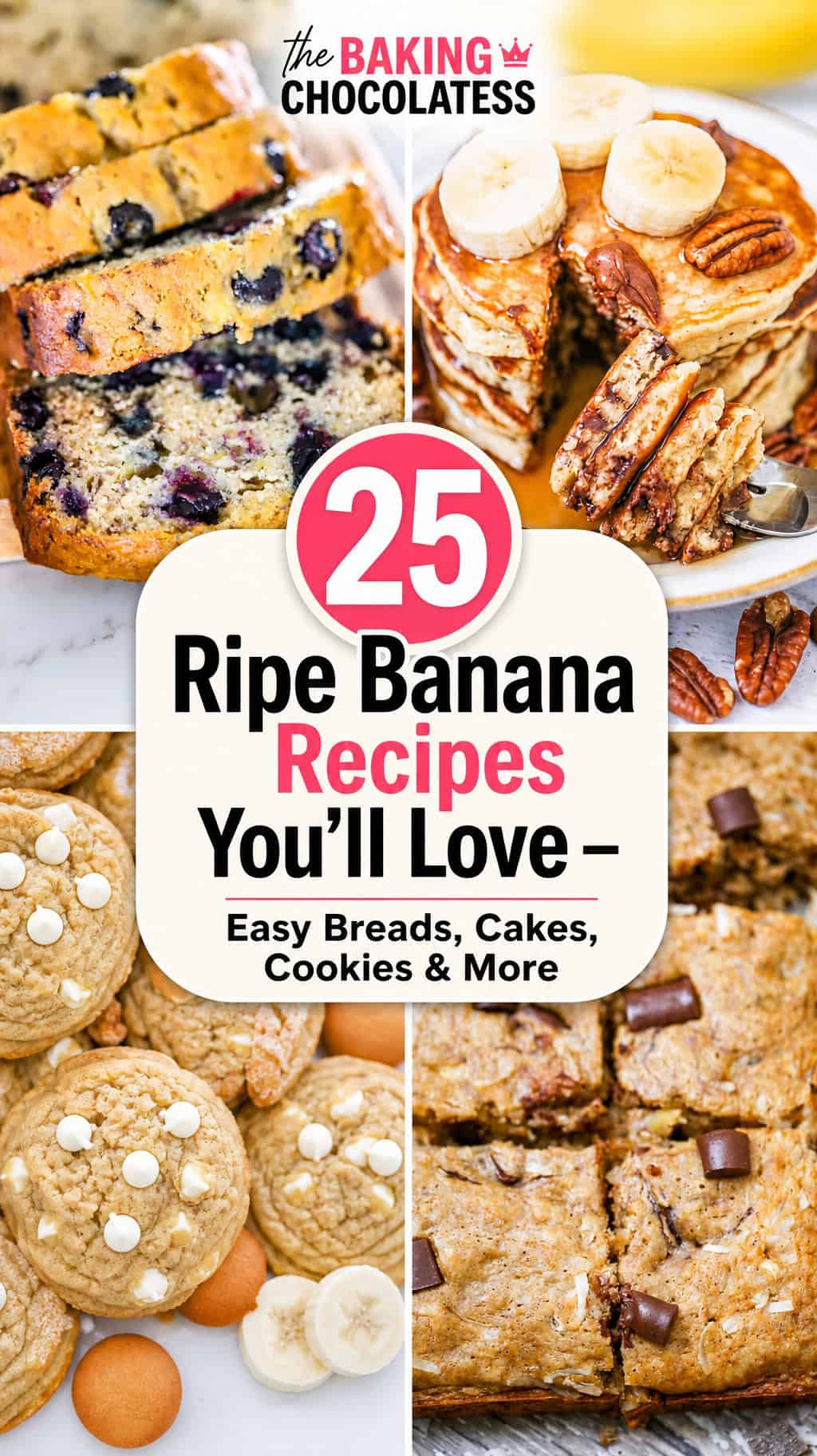25 Ripe Banana Recipes You’ll Love – Easy Breads, Cakes, Cookies & More