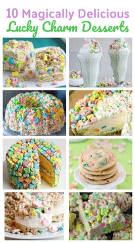 10 Magically Delicious Lucky Charm Desserts