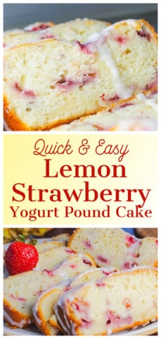 Easy Lemon Strawberry Yogurt Pound Cake