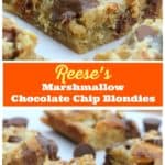 Disappearing Reese's Marshmallow Chocolate Chip Blondies