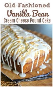 Old-Fashioned Vanilla Bean Cream Cheese Pound Cake