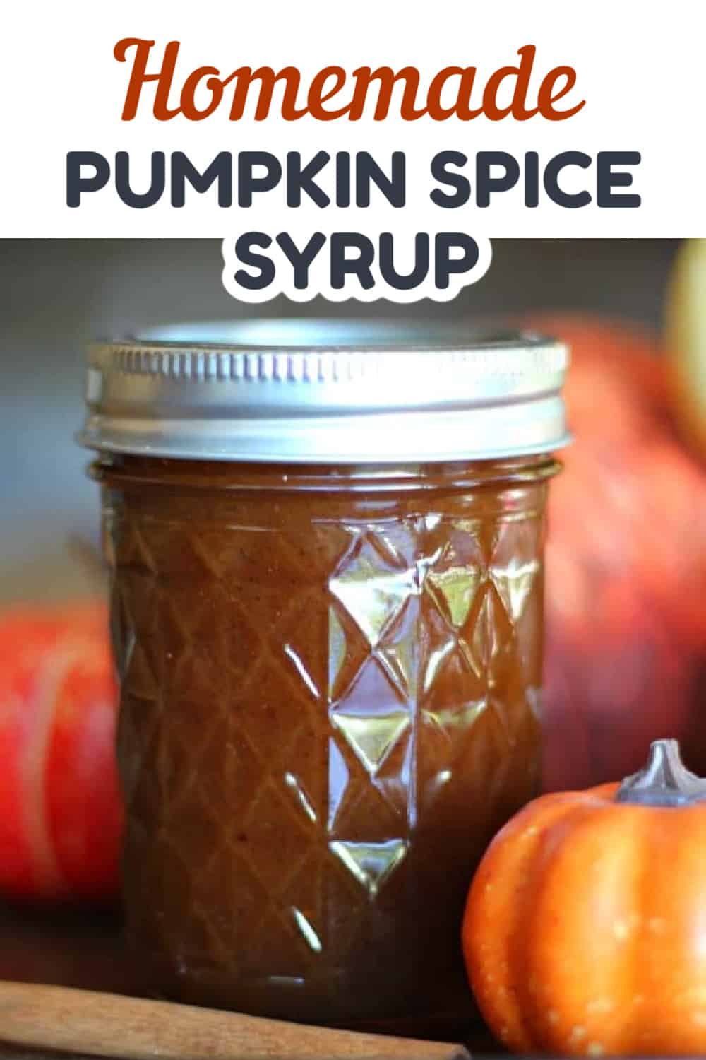 Homemade Pumpkin Spice Syrup