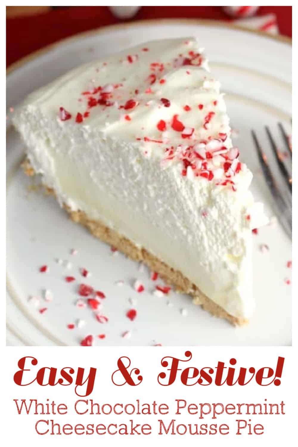White Chocolate Peppermint Cheesecake Mousse Pie