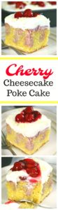 Very Cherry Cheesecake Poke Cake