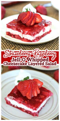 Strawberry-Raspberry Jello Cheesecake Salad - The Baking ChocolaTess
