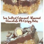 Sea Salted Caramel Almond Chocolate PB Crispy Bars...Whew!