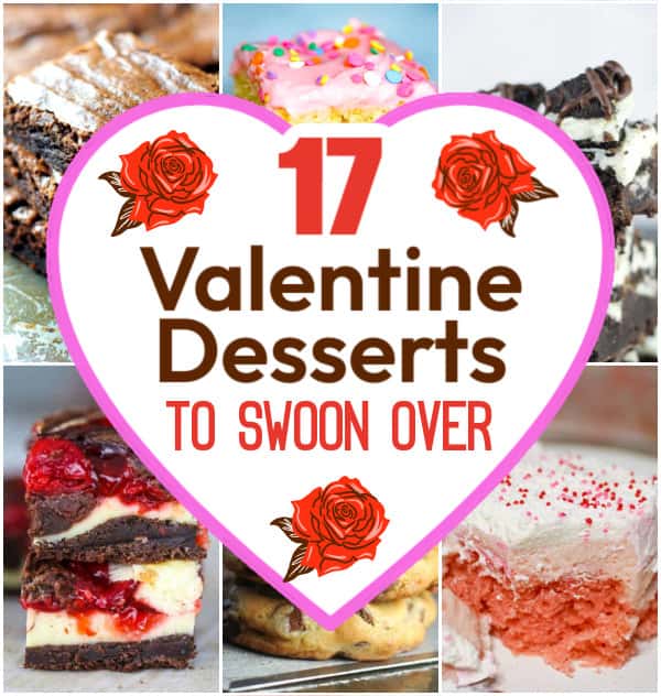 17 Valentine Desserts
