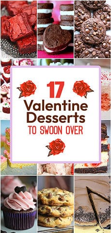 17 Best Valentine Dessert Treats To Swoon Over!
