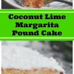 Luscious Coconut Lime Margarita Pound Cake