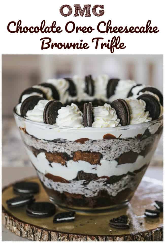 OMG Chocolate Oreo Cheesecake Brownie Trifle - layered pudding dessert recipes
