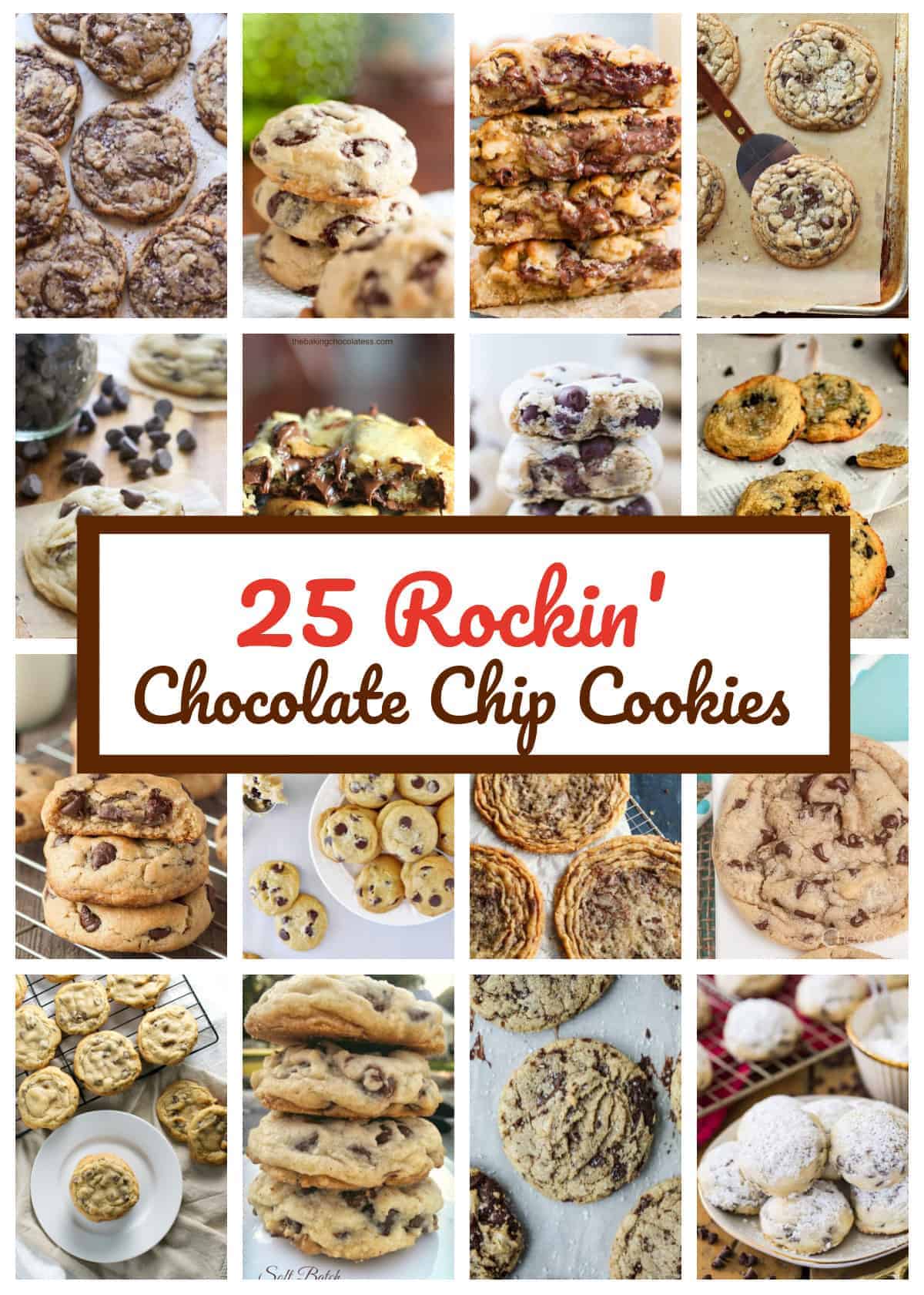 25 Rockin’ Chocolate Chip Cookie Recipes
