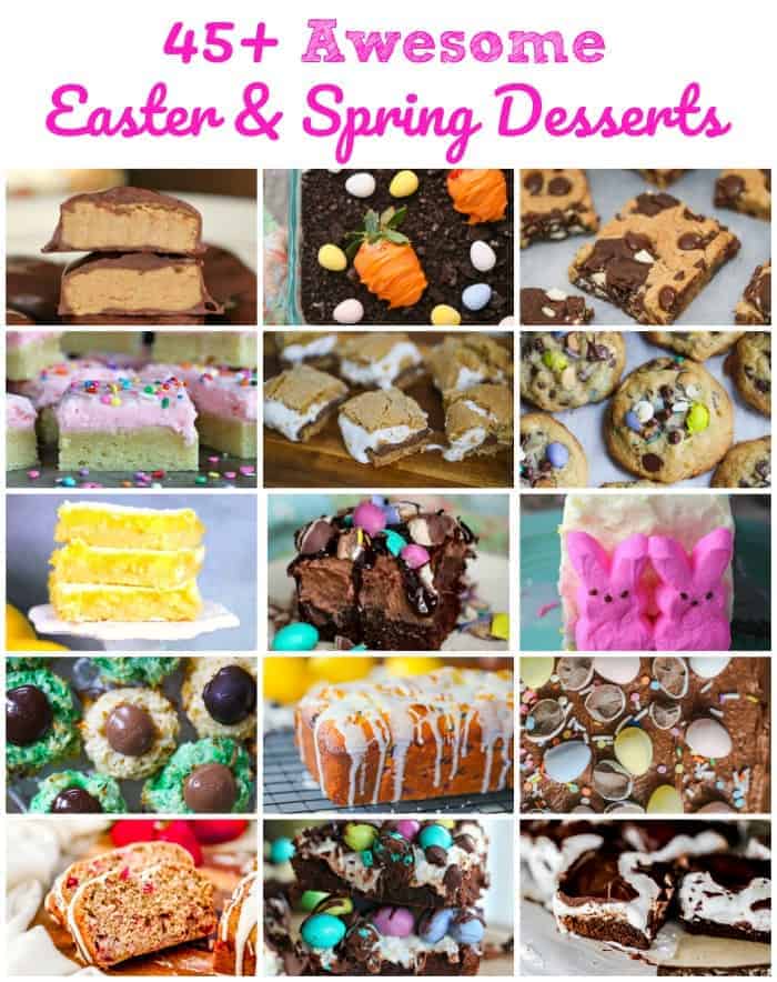 45+ Awesome Easter & Spring Desserts
