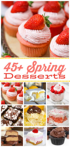45+ Spring & Easter Desserts