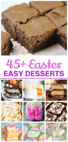 45+ Spring & Easter Desserts
