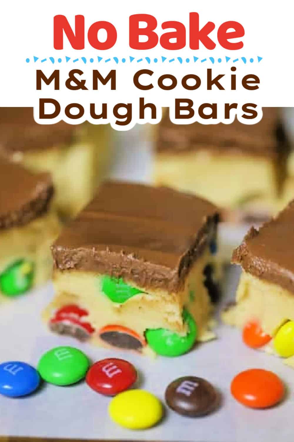 M&M Cookie Dough Bars - No Bake