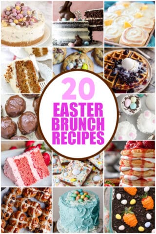 20 Amazing Easter Brunch Desserts You'll Rise For!