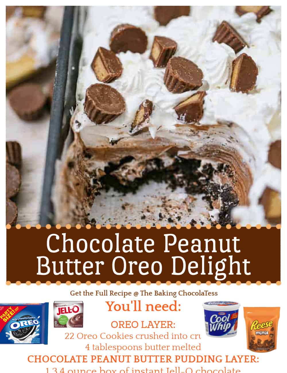Chocolate Peanut Butter Oreo Delight The Baking ChocolaTess