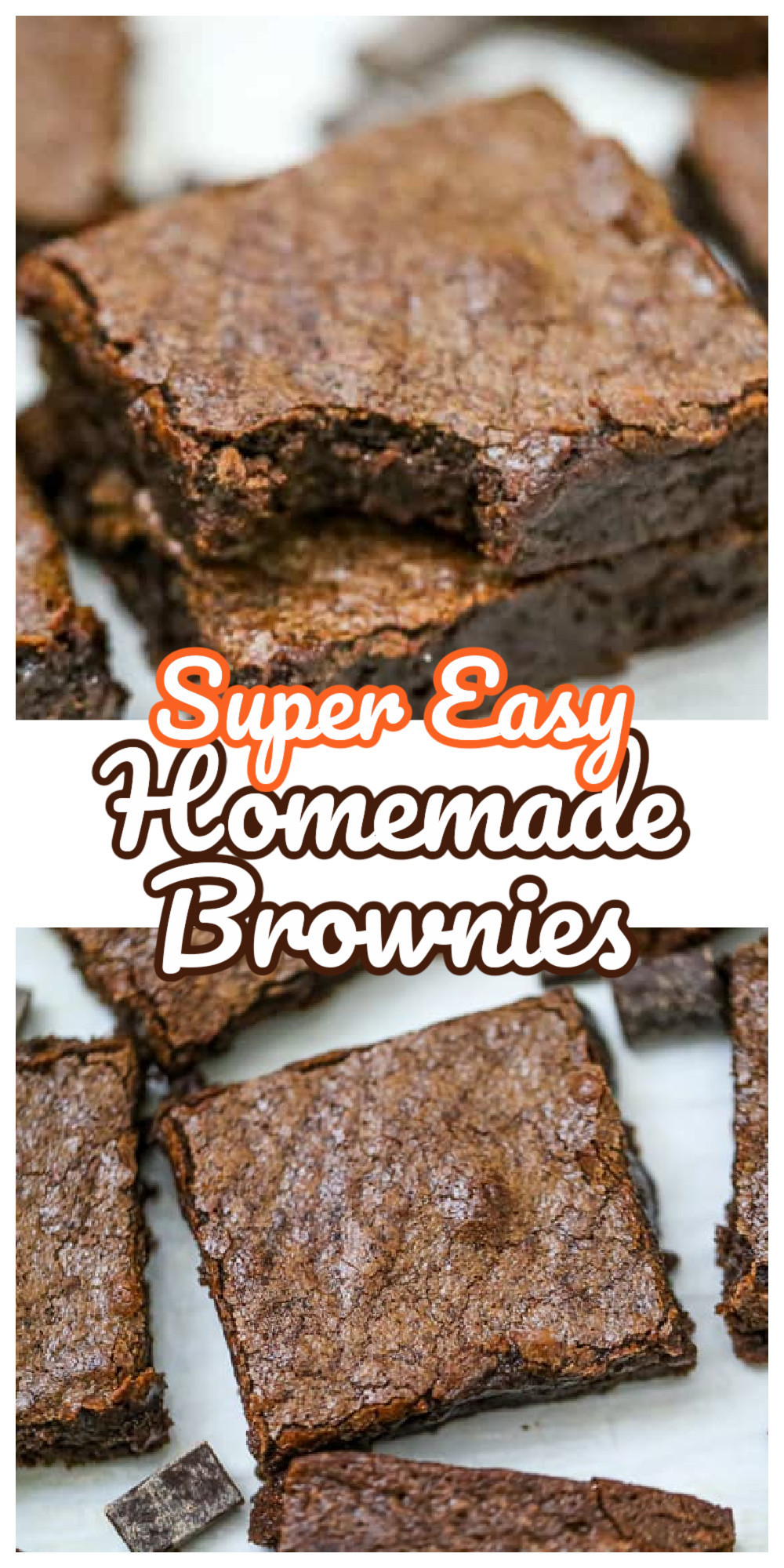 Effortlessly Fudgy Homemade Brownies 11 Super Easy Homemade Brownies