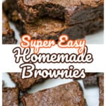 Super Easy Homemade Brownies