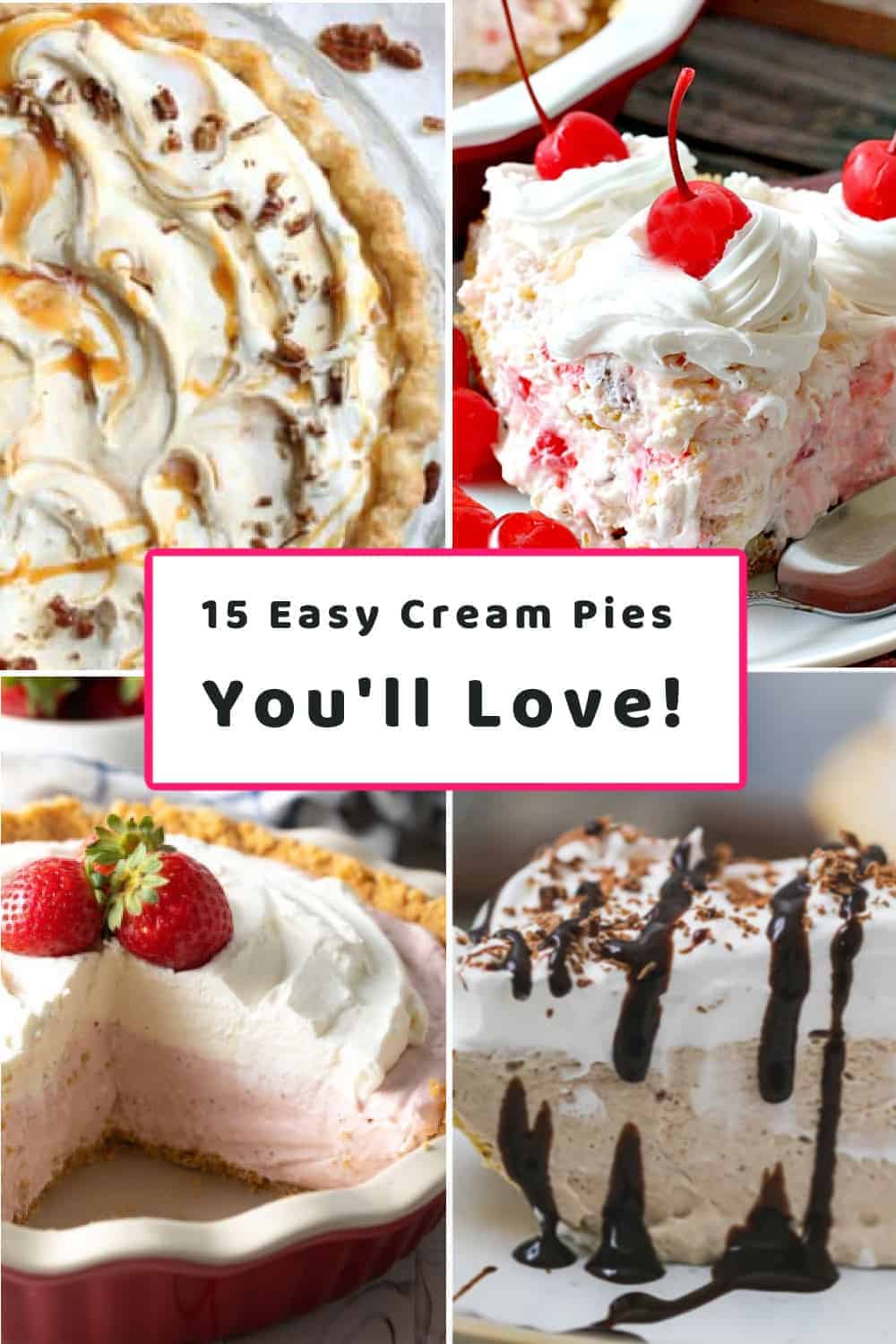 15 Popular Easy Cream Pies You’ll Love!