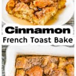 Overnight Cinnamon French Toast Bake